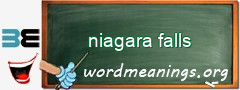 WordMeaning blackboard for niagara falls